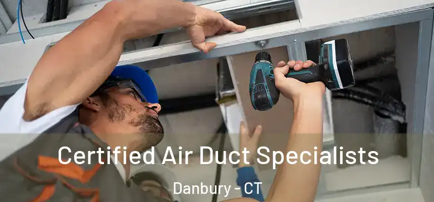  Certified Air Duct Specialists Danbury - CT