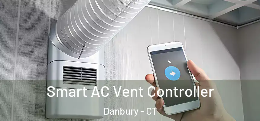 Smart AC Vent Controller Danbury - CT